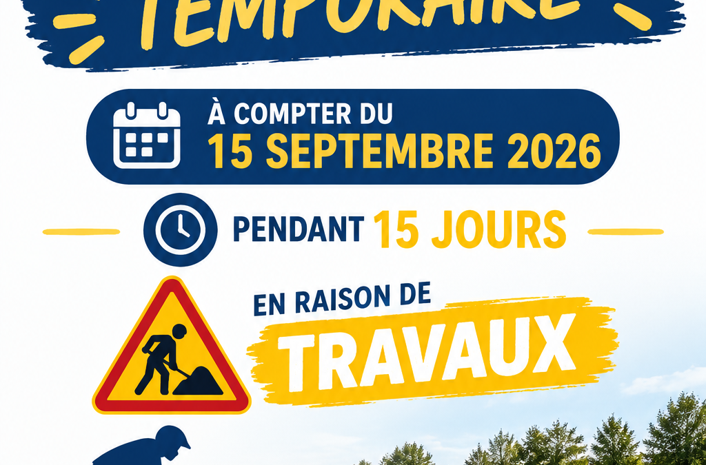 🚧[TRAVAUX] : Fermetur...